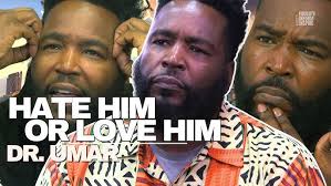 Hate Him or Love Him, It's Hard To Disagree With Dr. Umar On These Issues  (Compilation)