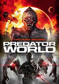 Predator World Dvd Wild Eye Releasing Predator Action Movie Poster World Movies