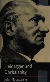 Heidegger and Christianity : the Hensley Henson lectures, 1993-94 :  Macquarrie, John : Free Download, Borrow, and Streaming : Internet Archive
