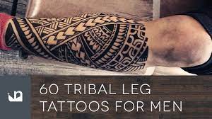 So, are leg tattoos for men or for women? 60 Tribal Leg Tattoos For Men Youtube