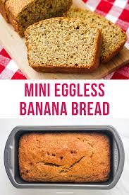 Mini Eggless Banana Bread Recipe Sweet Banana Bread Vegan Banana Bread Recipe Toaster Oven Recipes