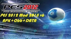 Download efootball pes 2021 5.5.0 free on android. Download Pes 2012 Mod 2018 V6 Apk Data Obb Pro Evolution Soccer 2012 For Android Devices And Tablets Pes2012 Download Games 2012 Games Free Pc Games Download