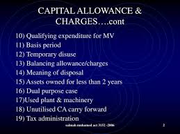 Capital allowances a company may claim capital allowances on capital expenditure it incurs on certain types of business assets and business premises. Ppt Capital Allowance Charges Powerpoint Presentation Free Download Id 5876683