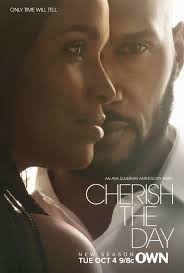 Cherish the Day” is an American romantic drama anthology television series  created and produced by Ava DuVernay.” The series chronicles the  relationship of one couple, with each episode spanning a single day