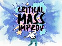 Critical Mass Improv