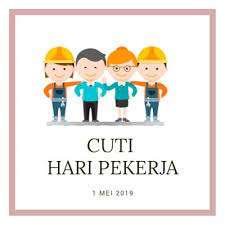 Kata kata bijak untuk ucapan selamat memperingati hari buruh. Permata Hati Selamat Hari Pekerja 2019