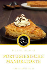 Video Und Rezept Portugiesische Mandeltorte Ein Club Of Cooks Rezept Mandeltorte Mandelkuchen Kuchen Und Torten