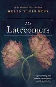 Found 8 items for latecummers. The Latecomers By Helen Klein Ross