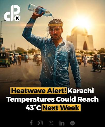 Karachi is expected to experience a severe heatwave next week, with  temperatures likely to climb as high as 43°C. Meteorological experts have  warned that rising heat levels, combined with high humidity, may