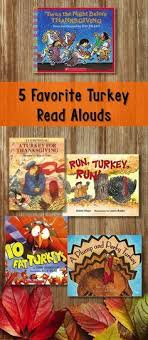 Favorite Turkey Read Alouds Thanksgiving Books Read Aloud Elementary Lesson Plans
