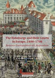 Europe sees the dawn of the golden age of the new departures and the free spirit. Herbert Karner Ingrid Ciulisova Und Bernardo J Garcia Garcia Hrsg The Habsburgs And Their Courts In Europe 1400 1700 Arthistoricum Net Art Books