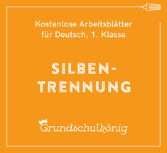 Kostenlose Ubungen Und Aufgaben Zur Silbentrennung Fur Deutsch In Der 1 Klasse An Der Grundschule Silben Silbentrennu Silben Silbentrennung Schreiben Lernen