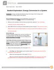 Where do people and other animals get energy to move around? Energyconversionsystemse Done Name Gabe Jones Date Student Exploration Energy Conversion In A System Vocabulary Energy Gravitational Potential Course Hero