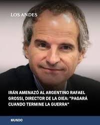 ⭕| Tensión nuclear 📌El gobierno de Irán lanzó una amenaza directa contra  Rafael Grossi, director general del Organismo Internacional de Energía  Atómica, a quien uno de los principales asesores del líder supremo