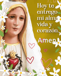Hoy Virgen Maria Alma Vida Corazon GIF