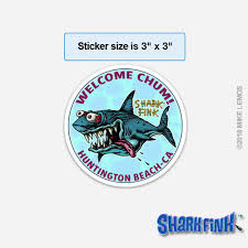 New!!! Shark Fink Sticker Welcome Chum! Huntington Beach