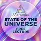 Marconics 'STATE OF THE UNIVERSE' Free Lecture event image