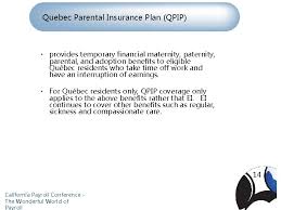 Québec parental insurance plan (qpip). Session Title Canadian Payroll Presented By David Reichert