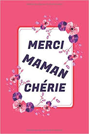 Anniversaire maman, cadeau anniversaire maman, cadeau de noël, cadeau de noël maman, cadeau fête des mères, cadeau maman, cadeau original pour maman, cadeau pas. Merci Maman Cherie Idee Cadeau Original Pour Les Mamans Anniversaire Fete Des Meres Noel French Edition Pour Maman Mes Carnets 9798645188290 Amazon Com Books