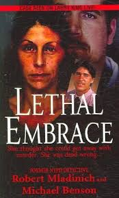 Lethal Embrace: Robert Mladinich: Amazon.com: Books