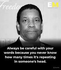 Always be careful with your words because you never know how many times  it's repeating in someone's head.