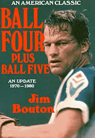 Ball Four, Plus Ball Five: An Update, 1970-1980 by Bouton, Jim: Fair (1981)  Signed by Author(s)