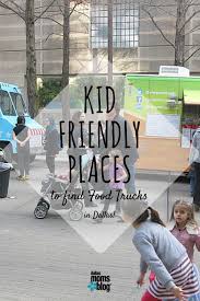 Expert recommended top 3 food trucks in dallas, texas. Get Your Dinner Roll On Kid Friendly Places To Find Food Trucks In Dallas