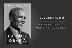 Dad, husband, former president, citizen. A Promised Land By Barack Obama To Be Published In The Uk On 17 November
