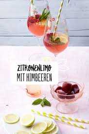Zitronenlimo Mit Himbeeren Minze Rezept Rezept Himbeeren Minze Rezepte Minze