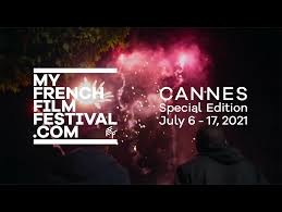 Fest president pierre lescure and general delegate. The Myfrenchfilmfestival Cannes Special Edition Official Trailer And Selection Revealed Unifrance