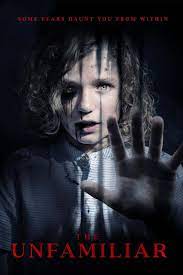 A british army doctor comes back from a war, thinking that she has ptsd only to discover that there is a more daunting malevolence at work making the life that she knew unfamiliar. Trailer Released For Demon Horror Film The Unfamiliar