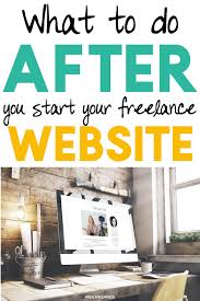 So You Have A Freelance Website Now What Freelancer Faqs Freelancer Website Freelance Writer Website Freelance Writing