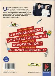 Le Petit Chimiste Gourmand En Cuisine 30 Recettes Et Experiences A Faire En Famille Raphael Haumont Dunod Grand Format Place Des Libraires