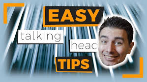 3 TALKING HEAD tips and tricks other YOUTUBERS use to improve their content