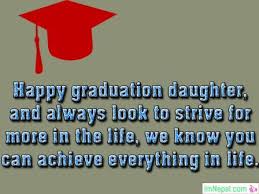 A graduation card is the perfect way to show the graduate how proud of them you are. Congratulations Graduation Messages Wishes For Daughter