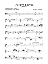Guitar tab, also known as tablature, is a form of written music designed just for guitar. Autumn Leaves Sheet Music For Guitar Download Free In Pdf Or Midi Classical Guitar Sheet Music Guitar Sheet Music Guitar Chords For Songs