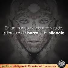 En Un Mundo De Plastico Y Ruido Quiero Ser De Barro Y De Silencio Casa Luz Un Camino Hacia El Interior Spirituality Fictional Characters Movie Posters