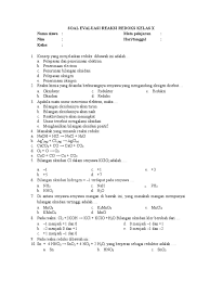 Download soal uas ukk kimia smk kelas 10 11 semester 2 tahun 2018. Soal Evaluasi Redoks Kelas X