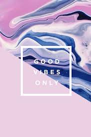 Good Vibes Only Cute Tumblr Wallpaper Iphone Background Tumblr Iphone Wallpaper