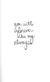 Today Tomorrow Always Inspirational Quotes About Love Cute Quotes Words