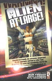 Alien At Large: Bob Keenan, Rich Larson and Stu Chaifetz: 9781934220368:  Amazon.com: Books