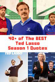  40 Best Appletv Ted Lasso Quotes Season 1 Guide For Geek Moms Lasso Ted Geek Mom