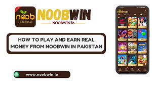 How to Play and Earn Real Money from NoobWin in Pakistan – Complete Guide  (2025) - NoobWin
