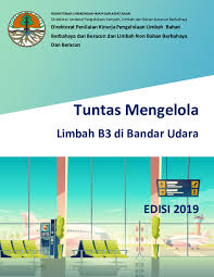 Maybe you would like to learn more about one of these? Pdf Tuntas Mengelola Limbah B3 Di Bandar Udara Edisi 2019 Yayat Rukhiyat Academia Edu