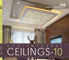 Buy Contemporary Ceilings Vol 10 Book Online At Low Prices In India Contemporary Bedroom False Ceiling Design Ceiling Design Living Room House Ceiling Design