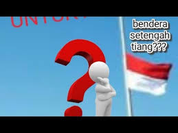 Dalam kesempatan itu, ia juga meminta agar pencarian jenazah para korban tetap dijalankan dengan maksimal. Makna Bendera Setengah Tiang Indonesia Berkabung Youtube