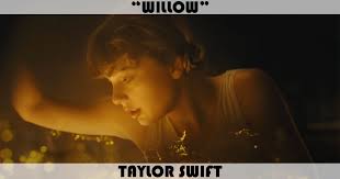 Willow" Song by Taylor Swift