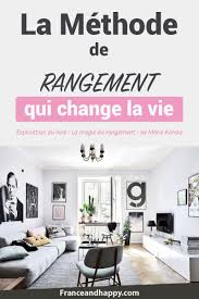 Je Vous Explique La Methode De Rangement De Marie Kondo Tire De Son Livre Best Seller La Magie Du Rangement Rangement Maison Decoration Maison Rangement