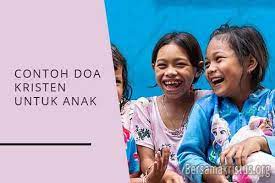 8 Kumpulan Doa Kristen Untuk Anak Singkat Bersamakristus