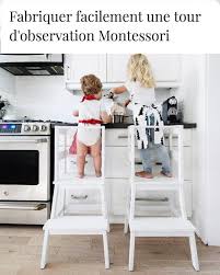 Comment Fabriquer Facilement Une Tour D Observation Ou D Apprentissage Montessori Tour D Observation Montessori Montessori Diy Montessori Bebe